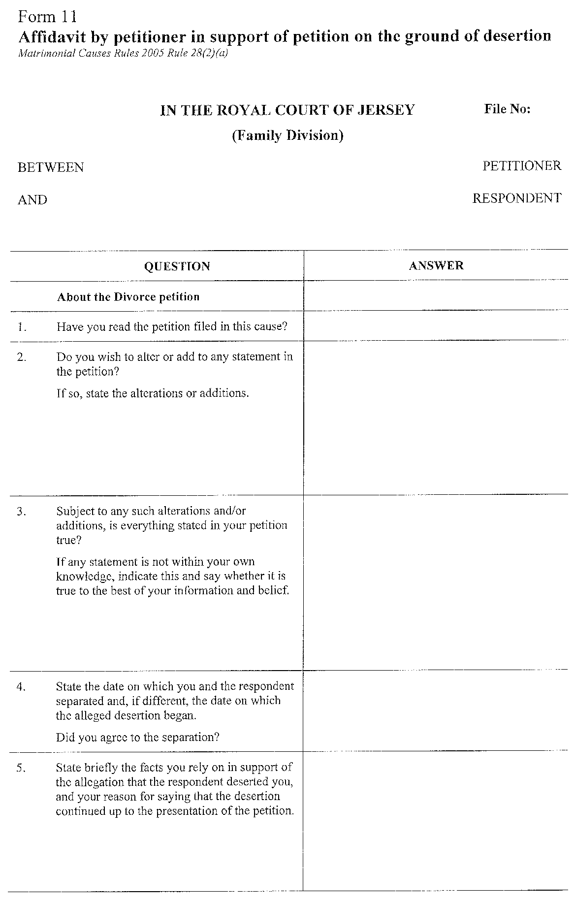 Form 11 - affidavit by petitioner in support of petition on the ground of desertion