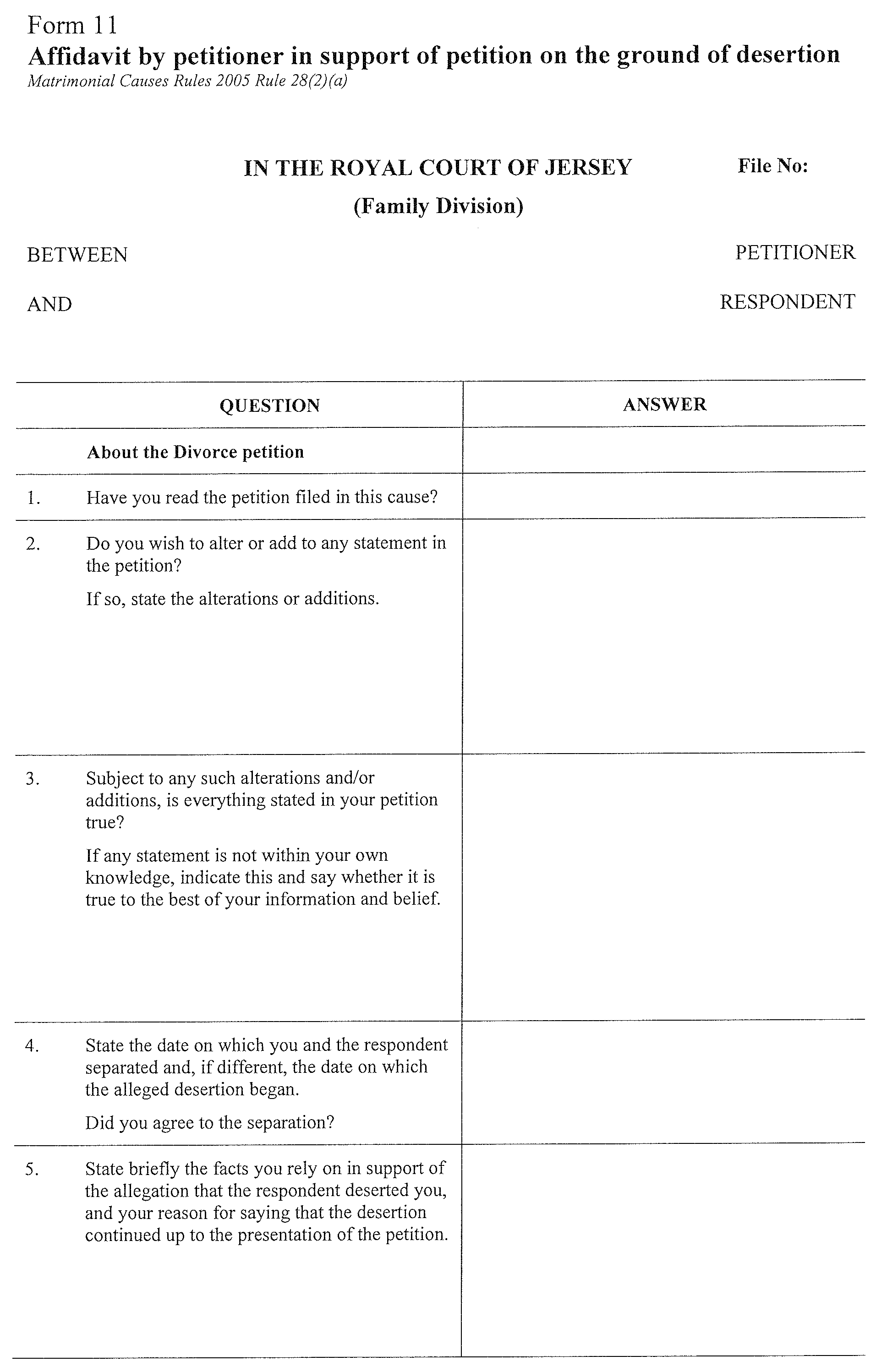 Form 11 - affidavit by petitioner in support of petition on the ground of desertion